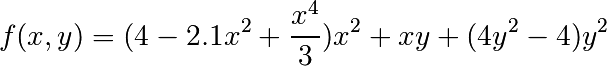 f(x, y) = (4 - 2.1x^2 + \frac{x^4}{3})x^2 + xy + (4y^2 - 4)y^2